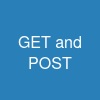 GET and POST