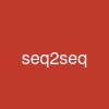 seq2seq