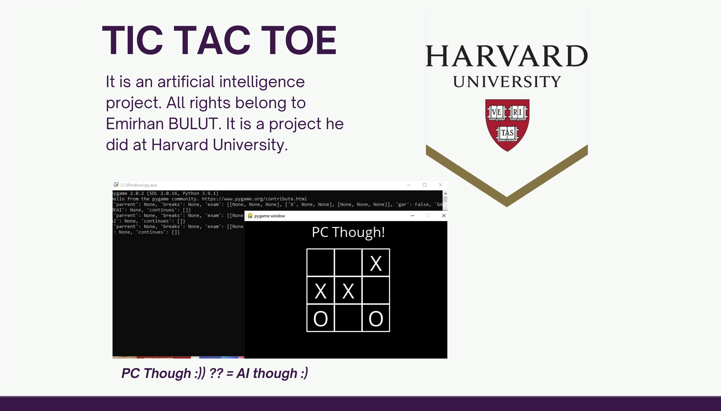 My-Artificial-Intelligence-Project-Tic-Tac-Toe-that-I-developed-and-made-at-Harvard-University