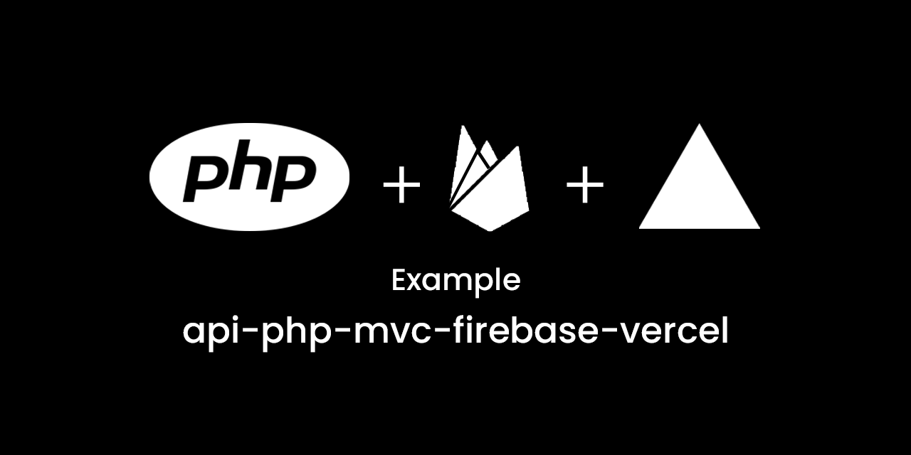 api-php-mvc-firebase-vercel