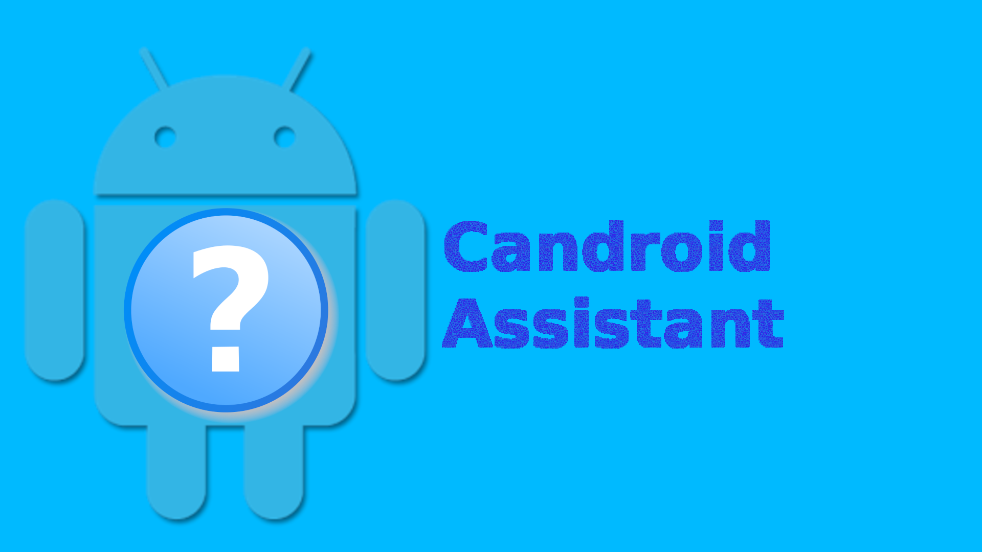 Candroid-Assistant