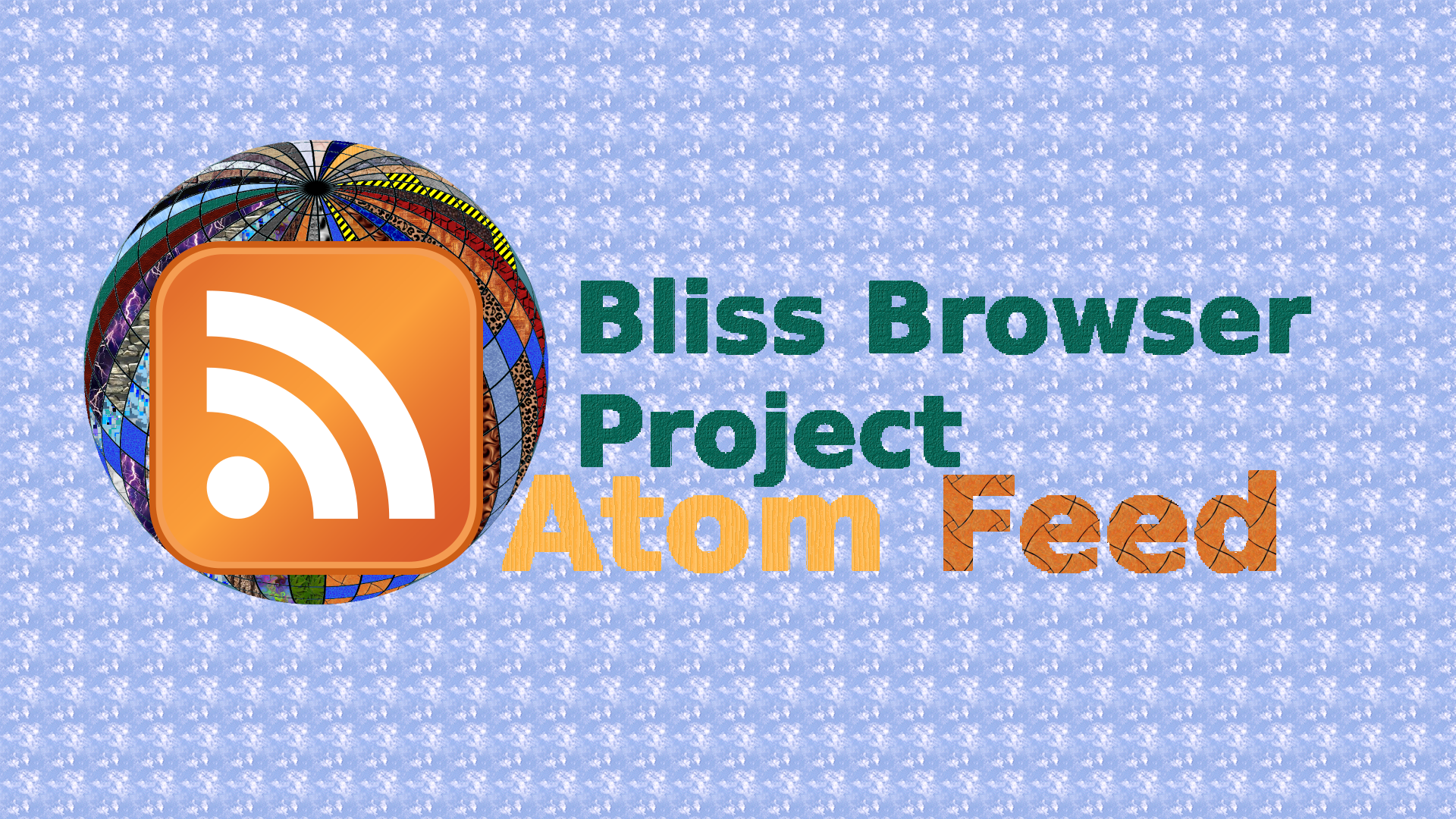 Bliss_Browser_AtomFeed