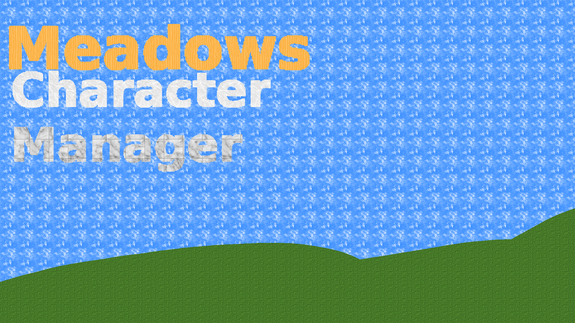 Meadows_Character_Manager