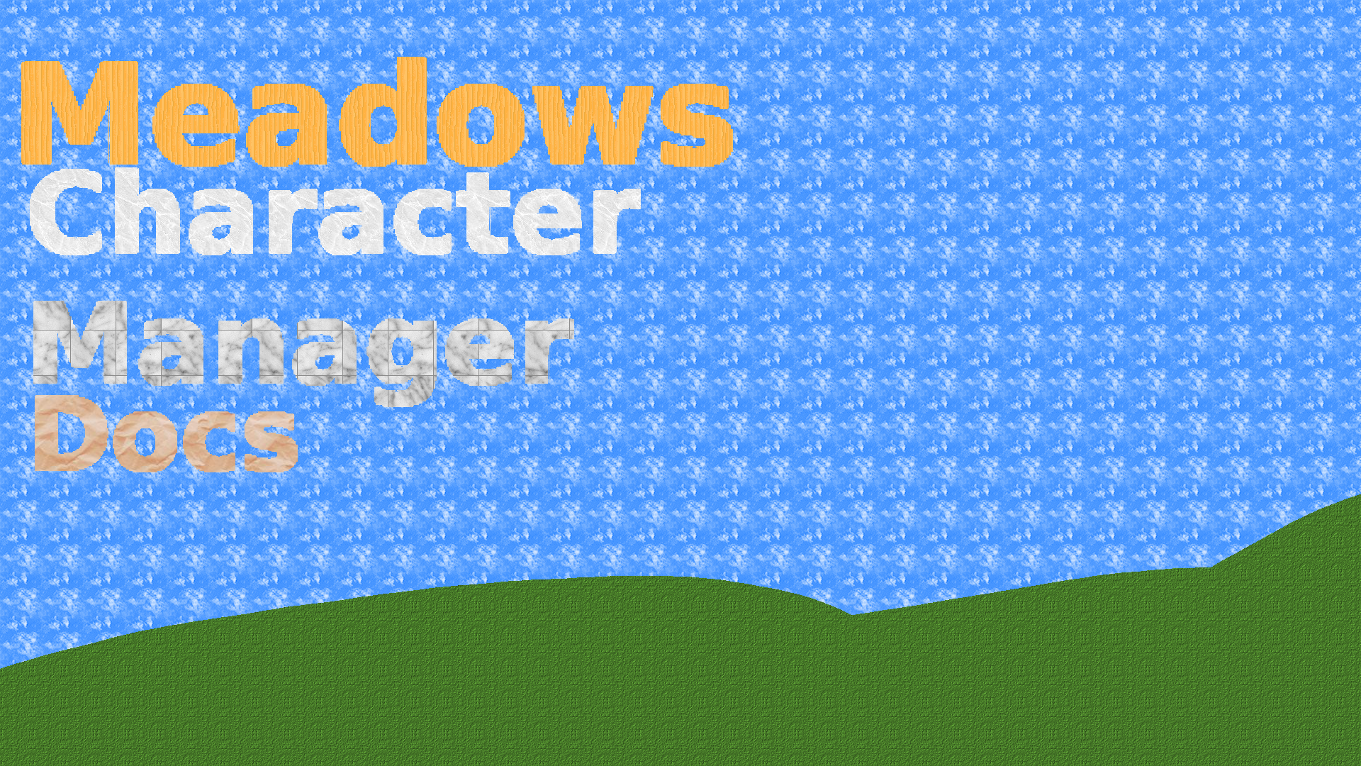 Meadows_Character_Manager_Docs