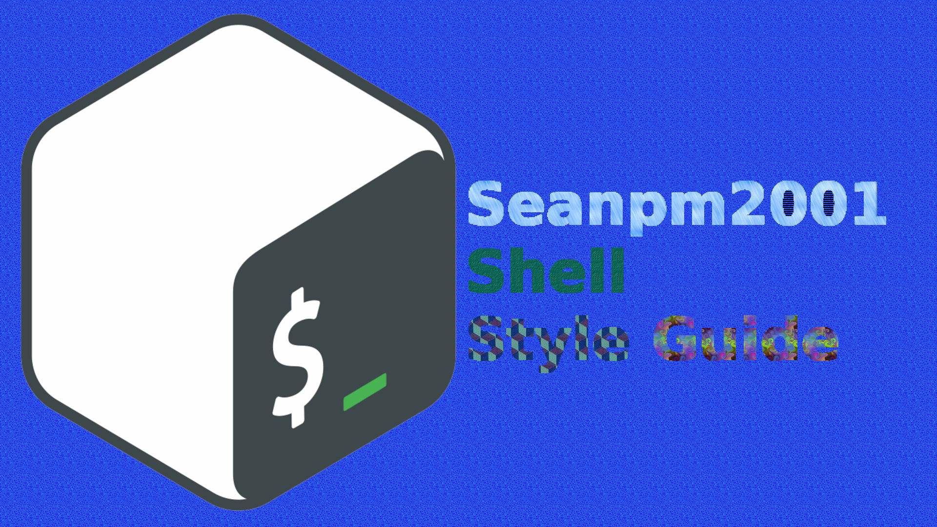 Seanpm2001_Shell_Style-Guide