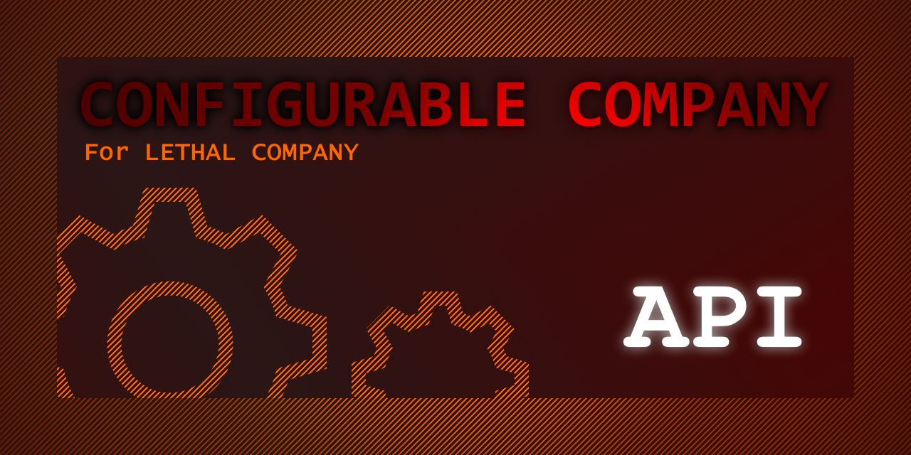 Lethal-Company-Configurable-Company-API