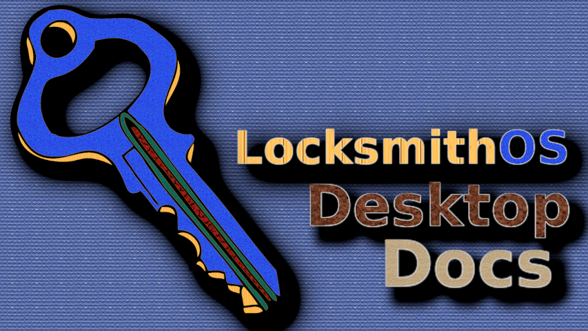 LocksmithOS_Desktop_Docs