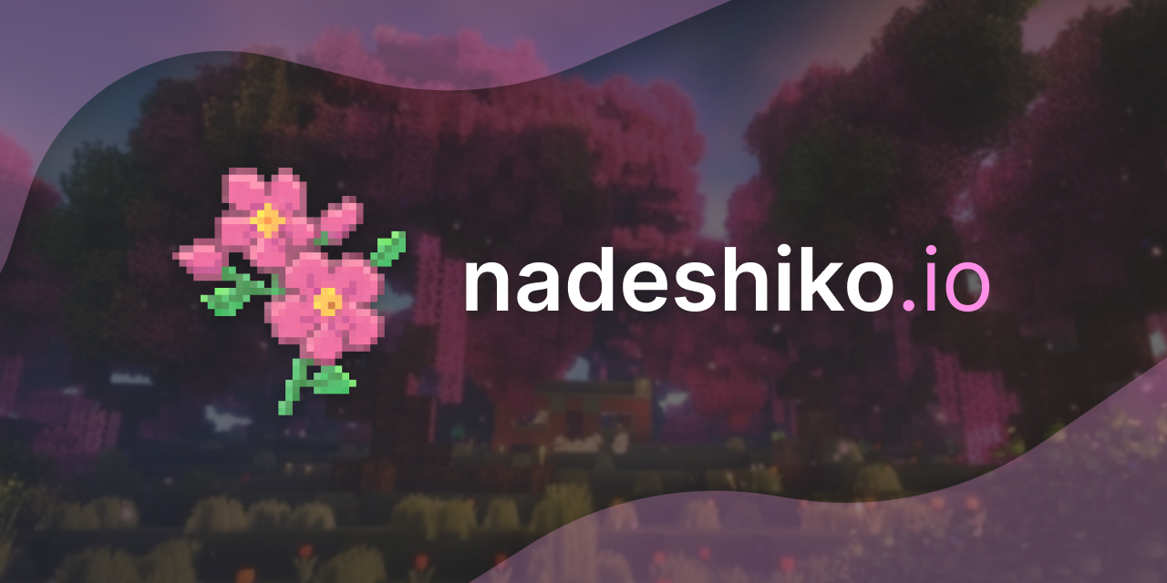 nadeshiko.io