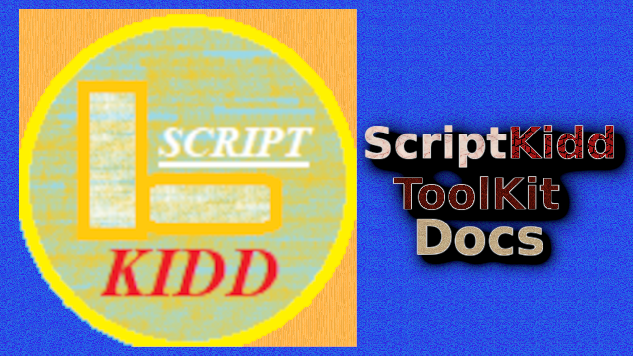 ScriptKidd_Toolkit_Docs