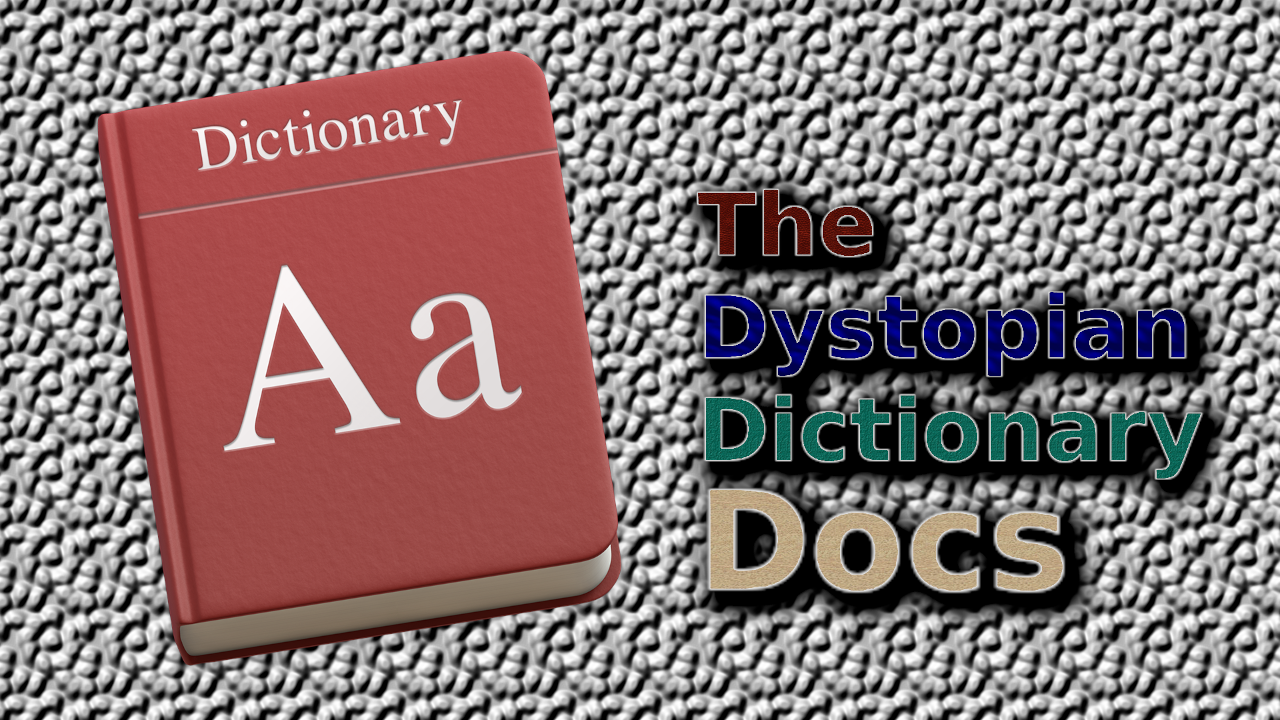 The-Dystopian-Dictionary_Docs