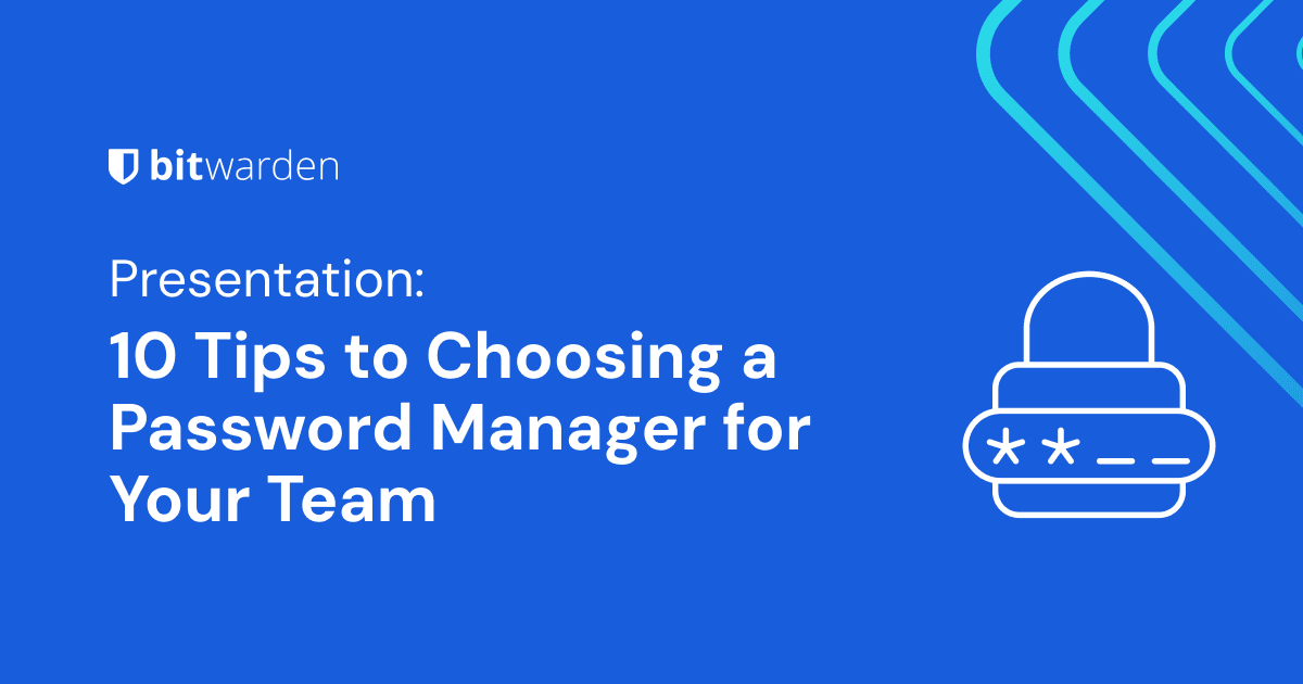 10-tips-choosing-password-manager