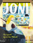 Book cover of Joni: The Lyrical Life of Joni Mitchell