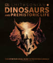 Book cover of Dinosaurs and Prehistoric Life: The Definitive Visual Guide to Prehistoric Animals