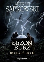 Sezon burz - Andrzej Sapkowski