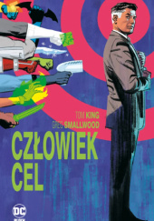 Okładka książki Człowiek Cel Tom King, Greg Smallwood