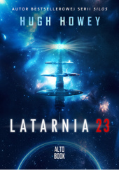 Okładka książki Latarnia 23 Hugh Howey