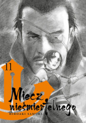 Okładka książki Miecz Nieśmiertelnego #11 Hiroaki Samura