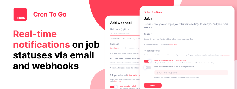 Real-time notifications on job statuses via email and webhooks