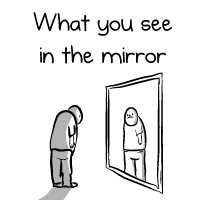 What you see in the mirror