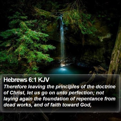 Hebrews 6 Scripture Images - Hebrews Chapter 6 KJV Bible Verse Pictures