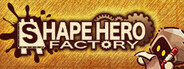 ShapeHero Factory