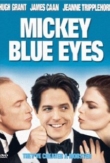 Mickey Blue Eyes | ShotOnWhat?