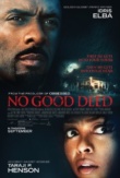 No Good Deed | ShotOnWhat?