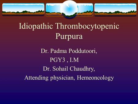 Idiopathic Thrombocytopenic Purpura