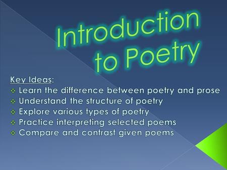 Prose  Words  Phrases  Sentences  Paragraphs  Chapters Prose  Words  Phrases  Sentences  Paragraphs  Chapters Poetry  Syllables  Feet  Lines.