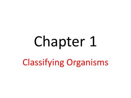 Classifying Organisms