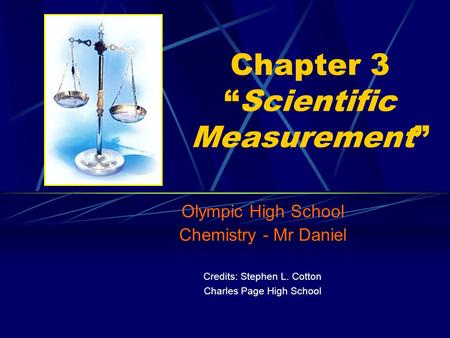 Chapter 3 “Scientific Measurement”