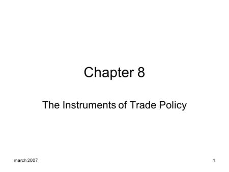 The Instruments of Trade Policy