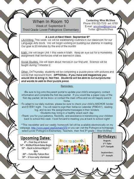 When In Room 10 Week of: September 8 Third Grade Lower Pottsgrove Elementary A Look at Next Week: September 8 th LA/Writing: This week, we will be establishing.