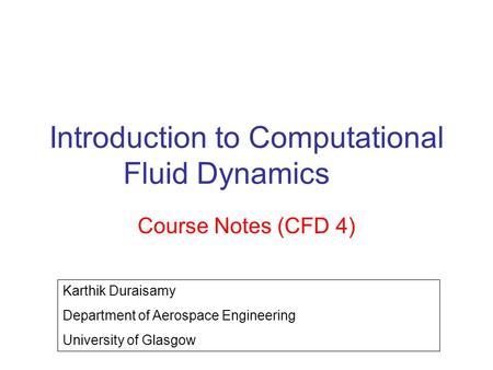 Introduction to Computational Fluid Dynamics