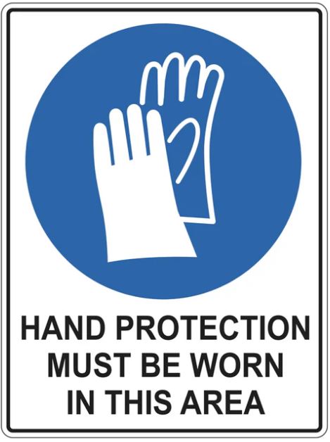 Mandatory Safety Sign/Stickers - Hand Protection Must Be Worn In This ...