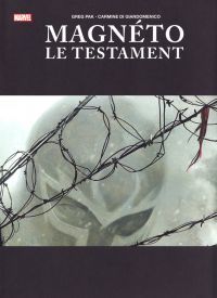 Magnéto le testament , comics chez Panini Comics de Pak, Di Giandomenico, Hollingsworth