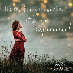 Bella Grace Magazine