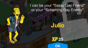 I can be your "Sassy Gay Friend" or your "Scheming Gay Enemy".