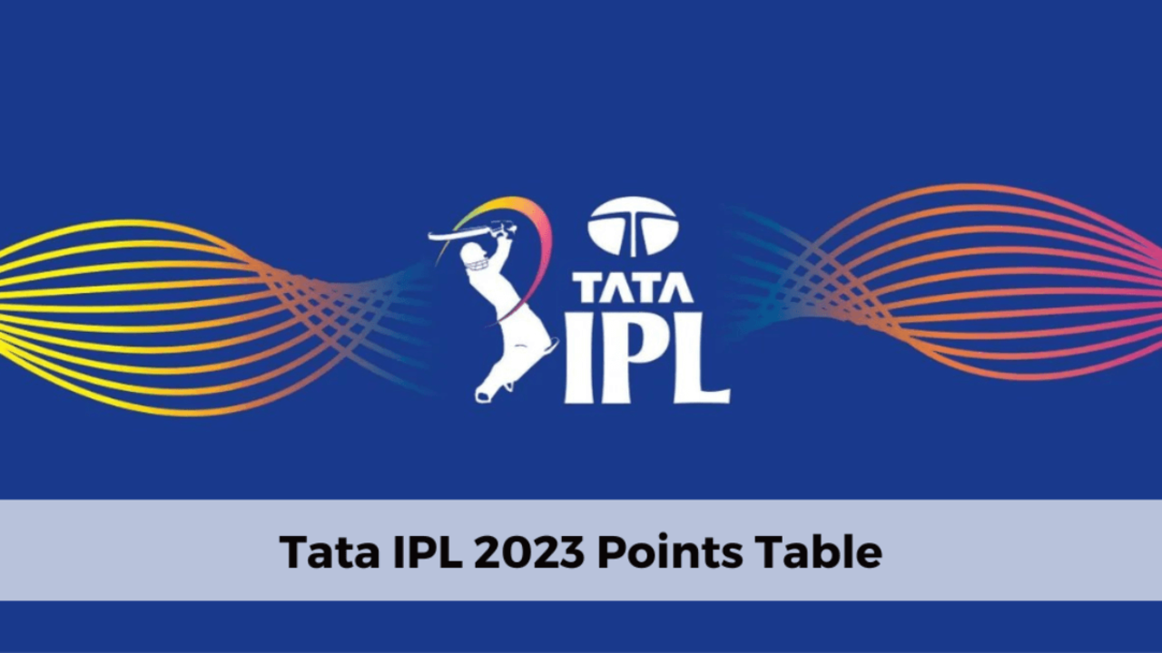 IPL 2023 Points Table: Indian Premier League Points Table