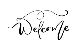 Welcome vector lettering text on white background. Handwritten Decorative Design Words in Curly Fonts. Great design for a greeting love card wedding or a print