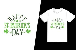 Happy St. Patrick's Day T-shirt vector