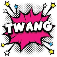 twang Pop art comic speech bubbles book sound effects vector