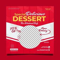 Special delicious dessert food social media post template vector