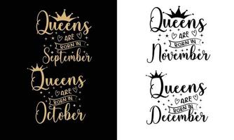 Queens Birthday design Bundles. September to December- woman birthday shirt. vector