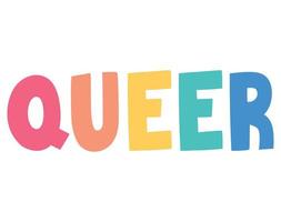 queer lettering deisgn vector