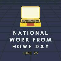 a poster for national work from home day vector