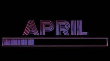 Neon April Text with Loading Bar on Black Background video