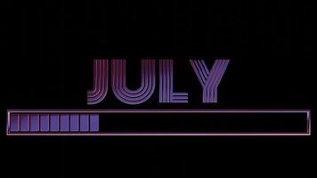 Neon July Text with Loading Bar on Black Background video