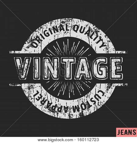 T-shirt print design. Custom apparel vintage stamp. Printing and badge applique label t-shirts jeans casual wear. Vector illustration.