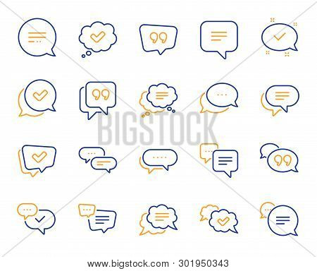 Chat And Quote Line Icons. Approved, Checkmark Box And Social Media Message. Chat Speech Bubble, Tic